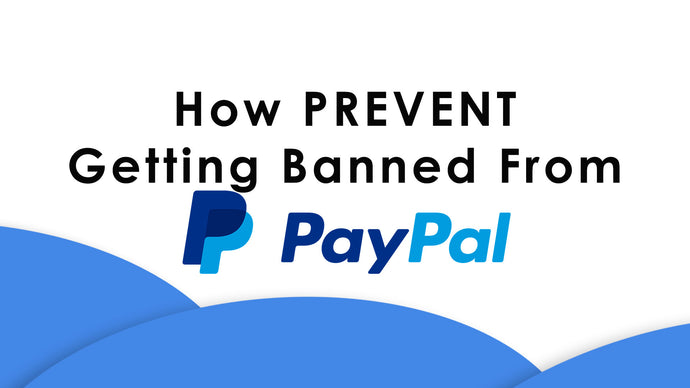 Paypal For Dropshipping: How Not To Get Banned